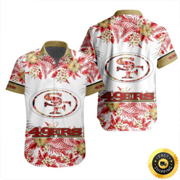 San Francisco 49ers Hawaiian Shirt Special Floral Tropical Team Spirit